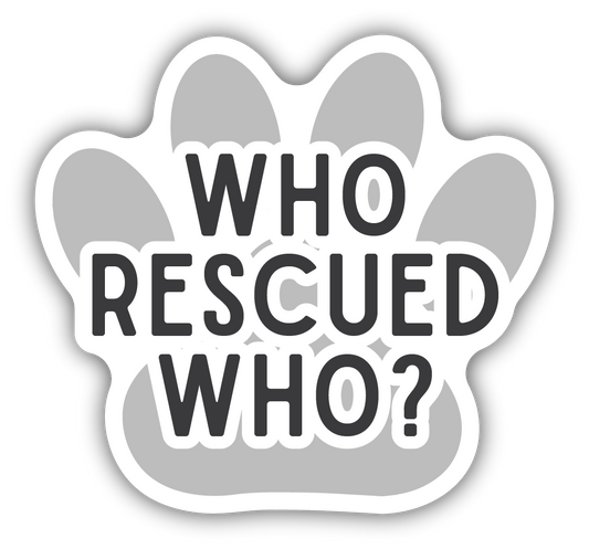 Who Rescued Who Decal