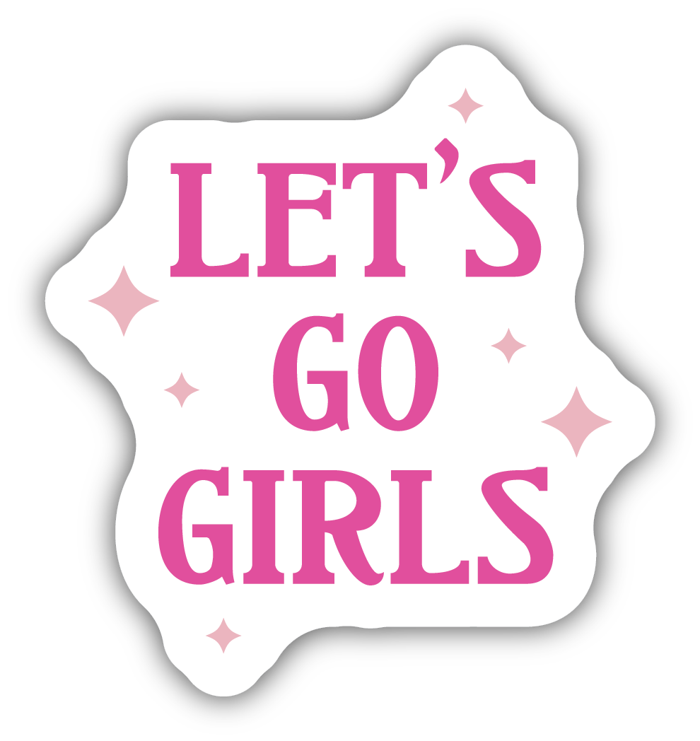 Let's Go Girls Decal – University Screenprint Inc
