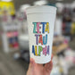 Sorority "Bring on the Fun" Stadium Cups