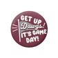 Large Gameday Button