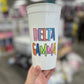 Sorority "Bring on the Fun" Stadium Cups