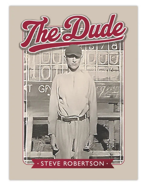 The Dude by Steve Robertson (Signed)