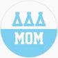 Sorority Mom Button