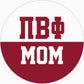 Sorority Mom Button