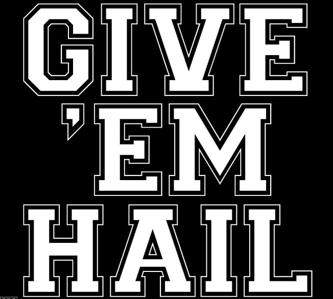 Give 'Em Hail Decal