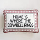 Home Is Where The Cowbell Rings Pillow