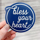 Bless Your Heart Decal